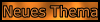Neues Thema erstellen
