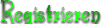 Registrierung